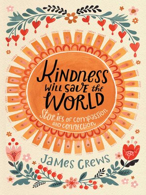cover image of Kindness Will Save the World